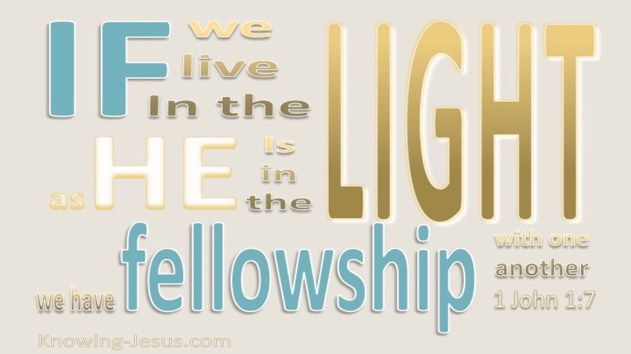 1 John 1:7 Fellowship With One Another (beige)